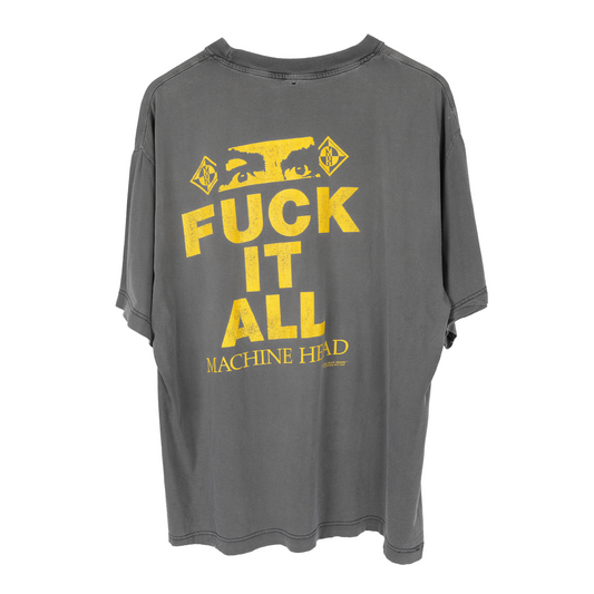 VINTAGE 1994 MACHINE HEAD FUCK IT ALL TEE