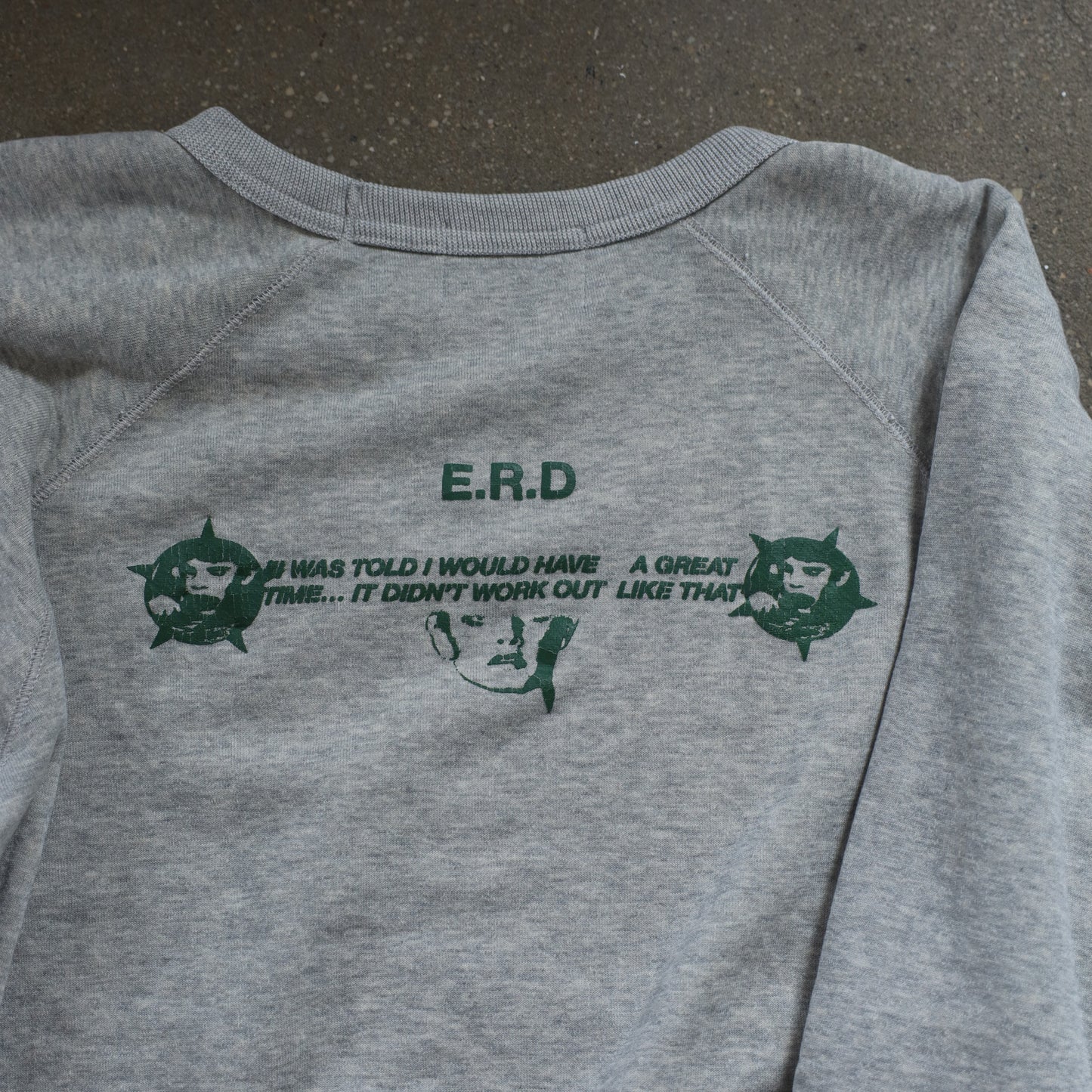 ERD THE DREAM THAT WON'T GO AWAY RAGLAN CREWNECK SWEATSHIRT