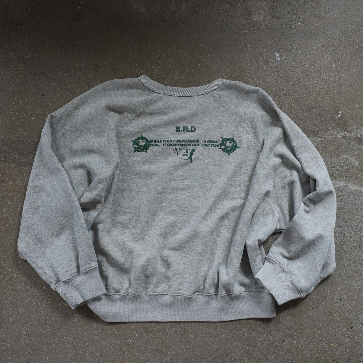 ERD THE DREAM THAT WON'T GO AWAY RAGLAN CREWNECK SWEATSHIRT
