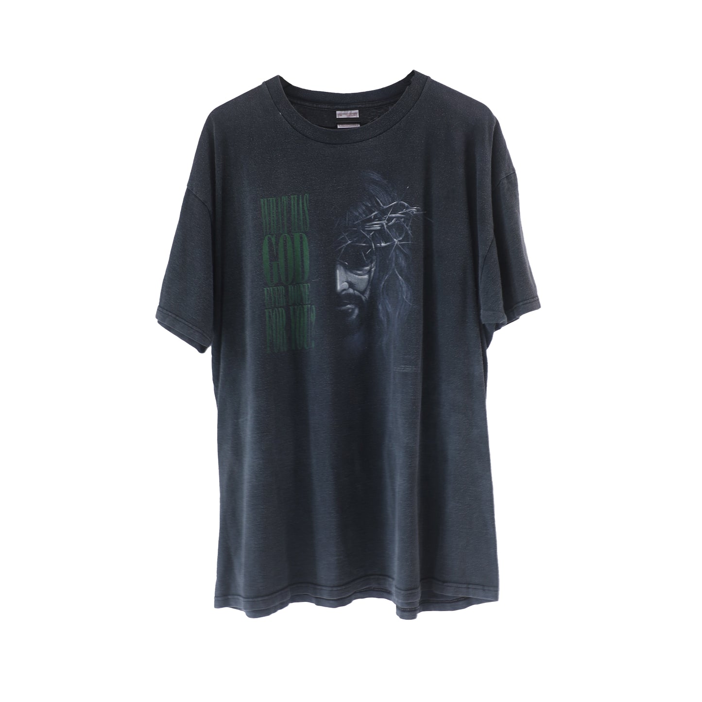 Faded What Has God Ever Done For You Vintage Tee XL