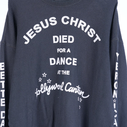 PALY HOLLYWOOD BOXY JESUS CHRIST DIED FOR A DANCE THERMAL