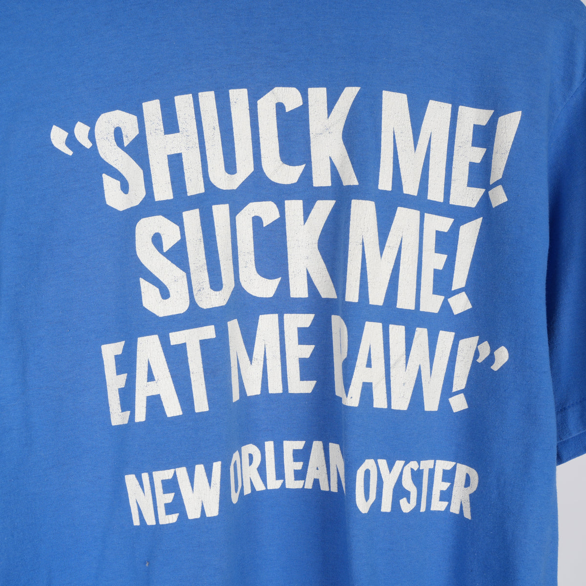 VINTAGE 1990’S SHUCK ME! SUCK ME! EAT ME RAW! TEE