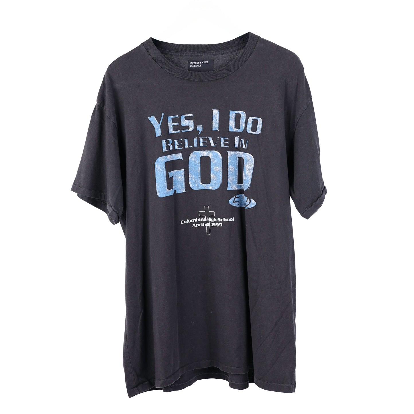 ERD YES, I DO BELIEVE IN GOD COLUMBINE T-SHIRT