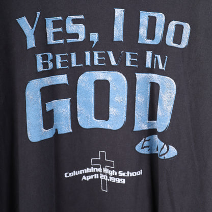 ERD YES, I DO BELIEVE IN GOD COLUMBINE T-SHIRT