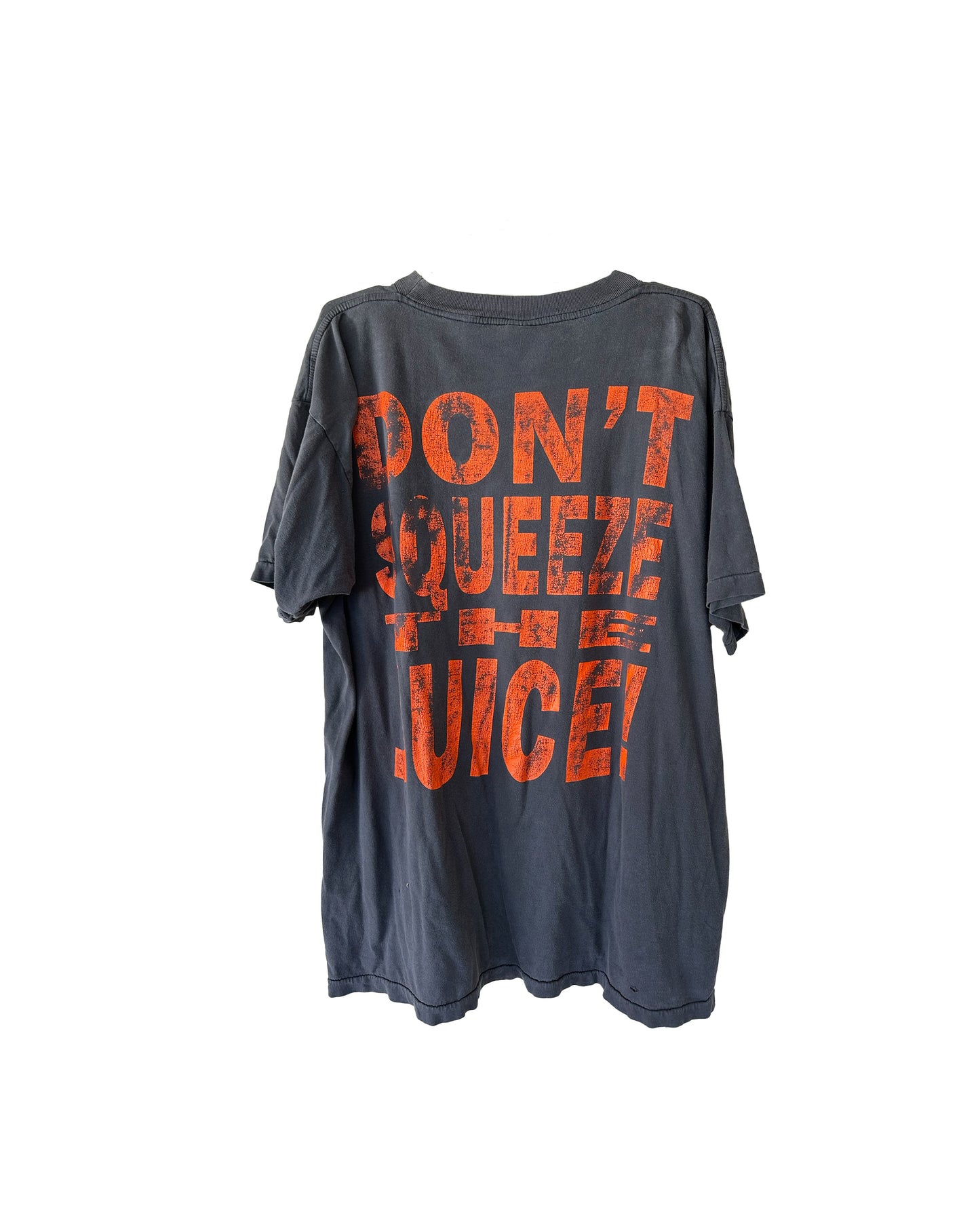 Don't Squeeze The Juice Oj Tee