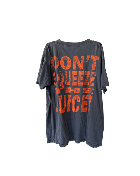 Don't Squeeze The Juice Oj Tee